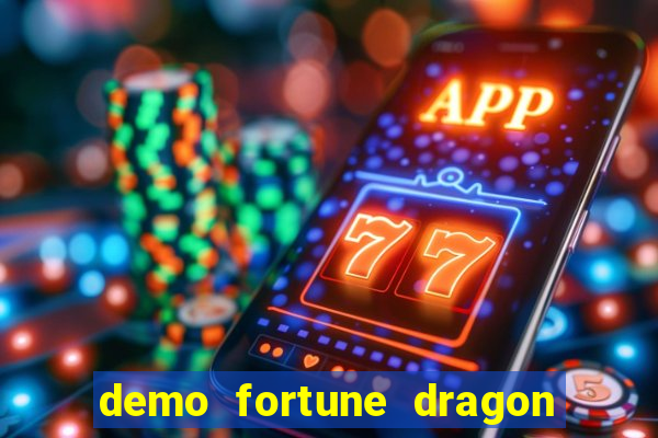 demo fortune dragon com ganho certo